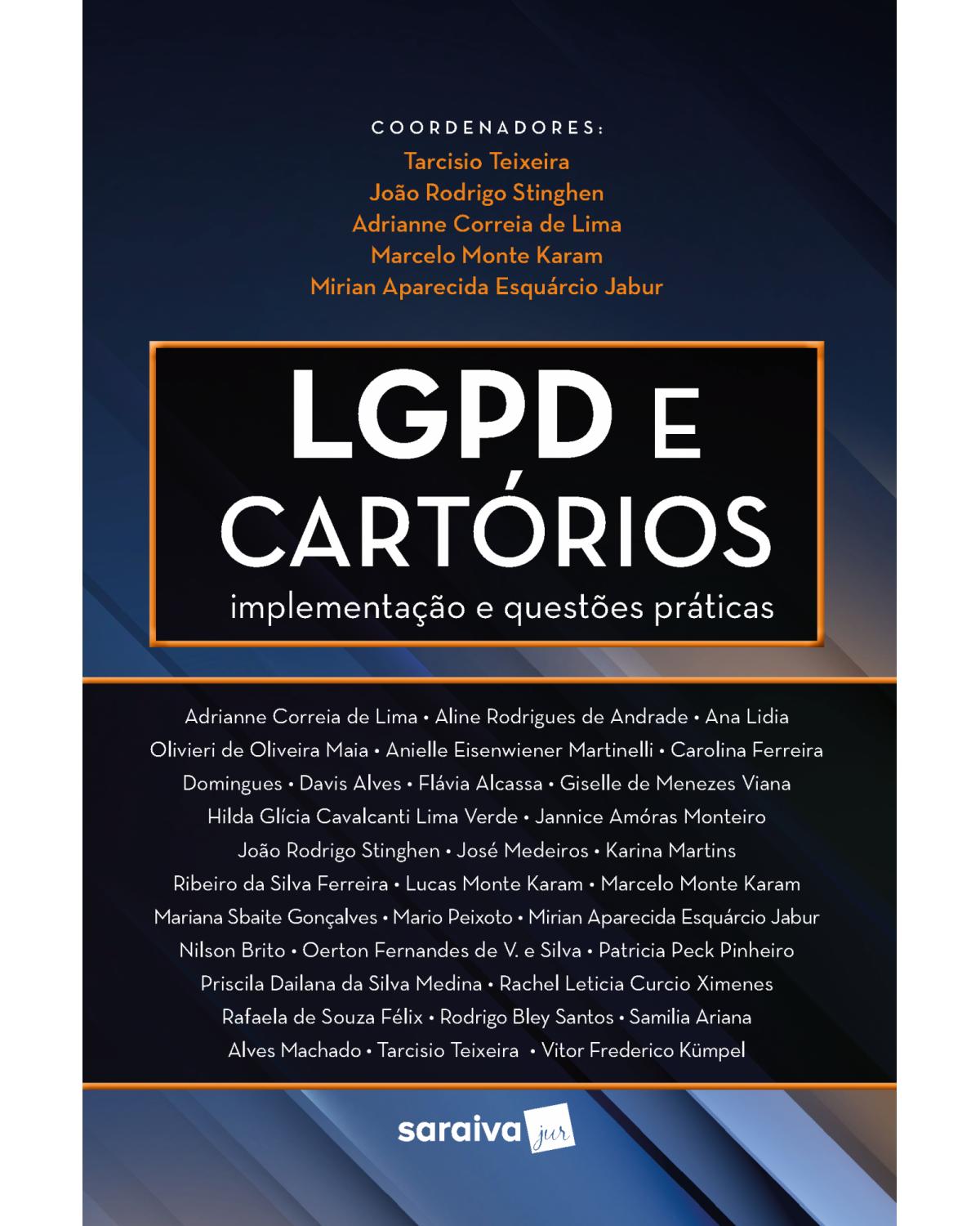 LGPD e cartórios: Implementação e questões práticas - 1ª Edição | 2021