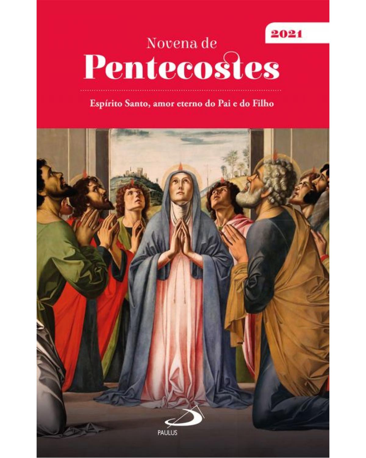 Novena de Pentecostes 2021 - 1ª Edição | 2021