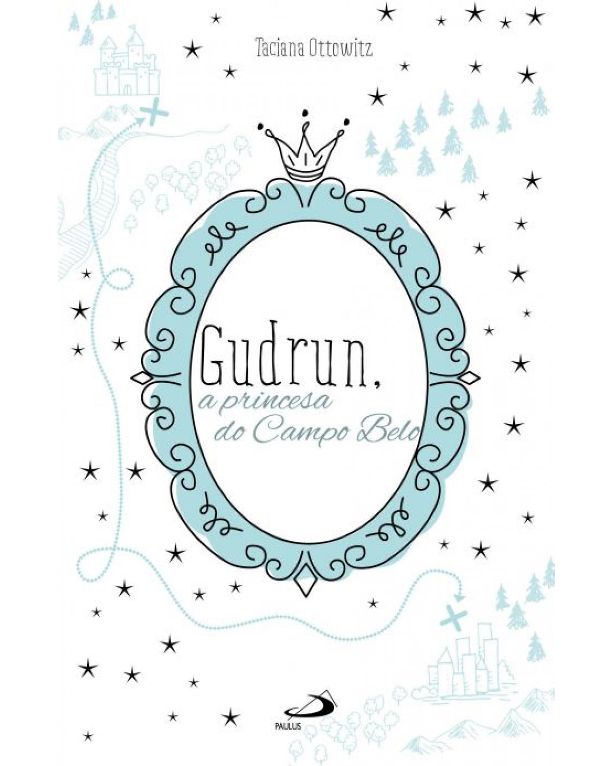 Gudrun, a princesa do Campo Belo - 1ª Edição | 2021
