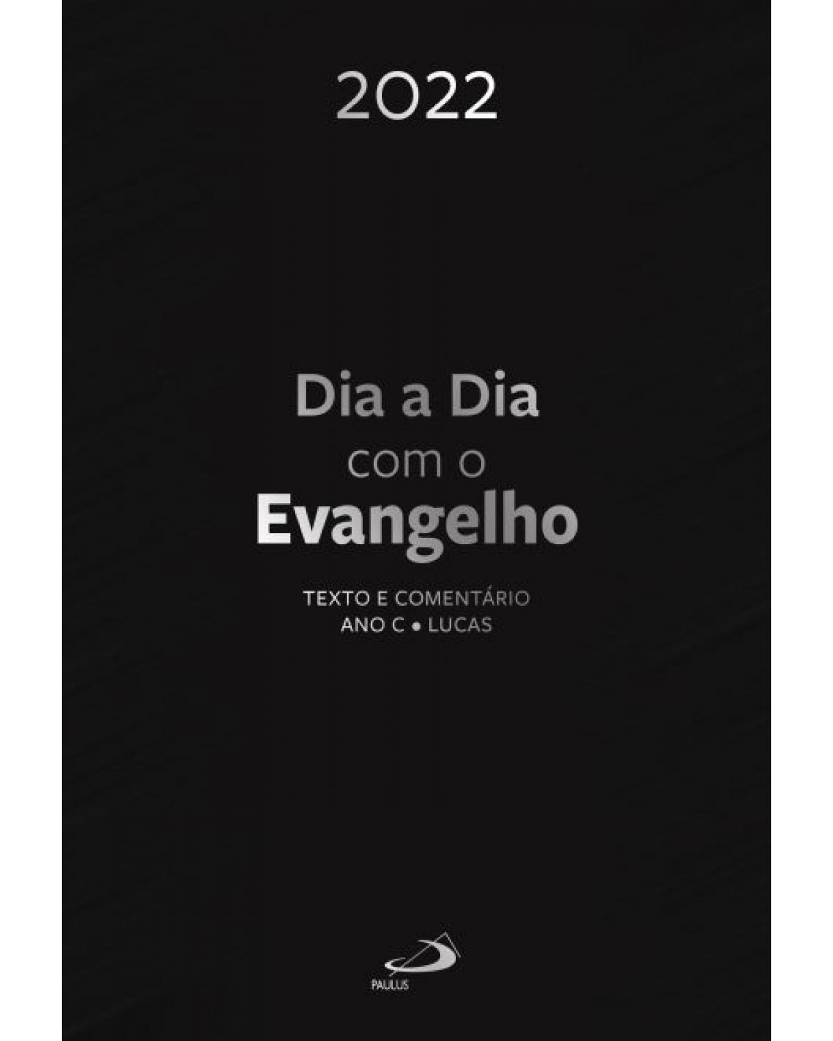 Dia a Dia com o Evangelho 2022 - Luxo - 1ª Edição | 2021