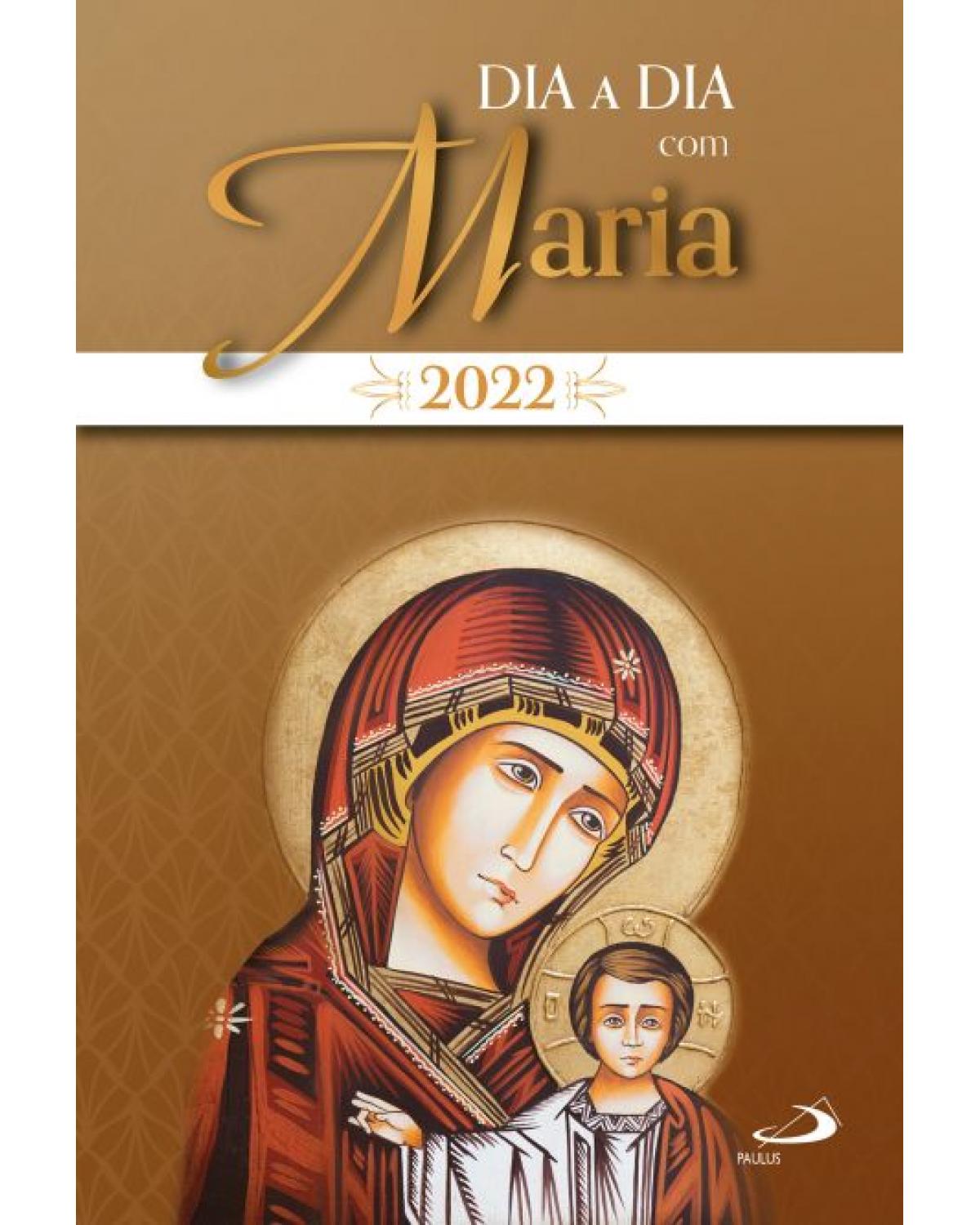 Dia a Dia com Maria 2022 - 1ª Edição | 2021