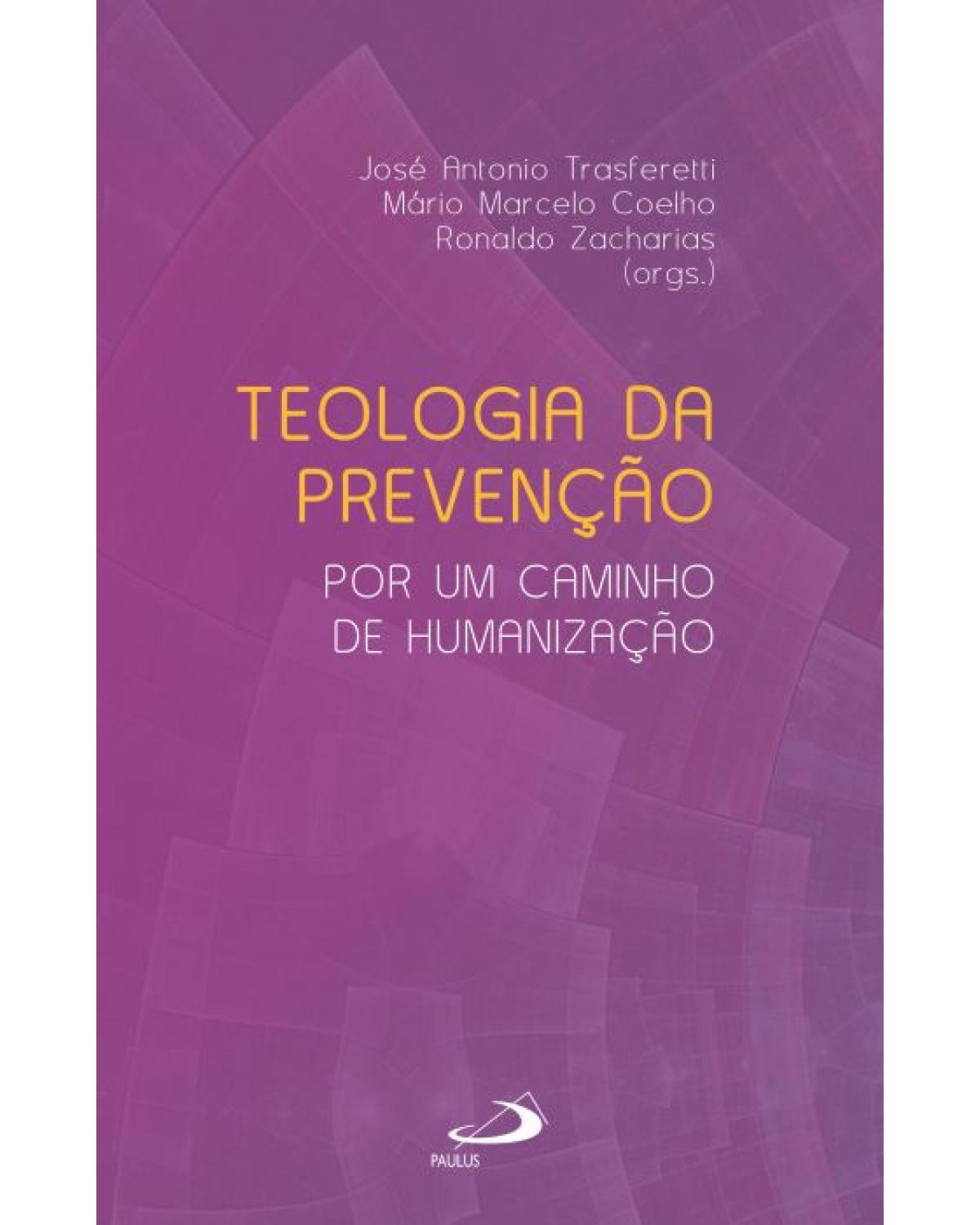 Teologia da Prevenção - 1ª Edição | 2021