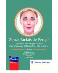 Zonas faciais de perigo - segurança em cirurgias, uso de preenchedores e de dispositivos não invasivos - 1ª Edição | 2020