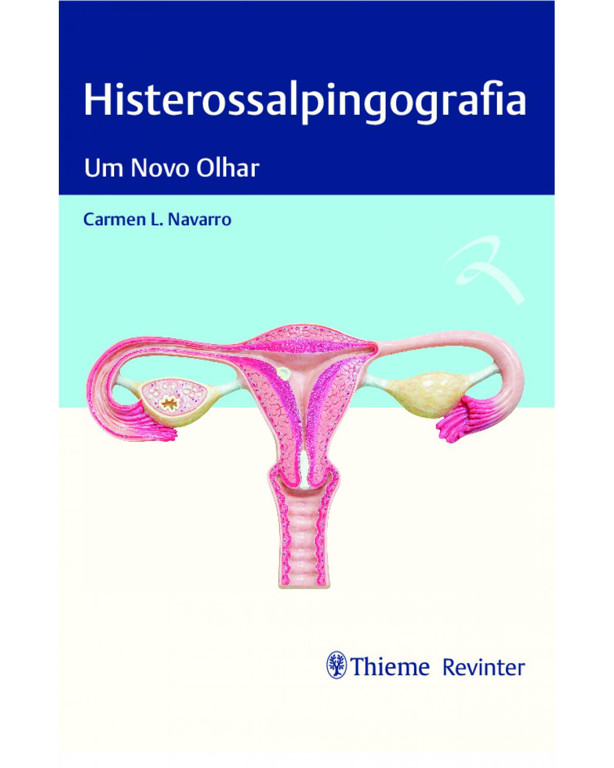 Histerossalpingografia - um novo olhar - 1ª Edição | 2021