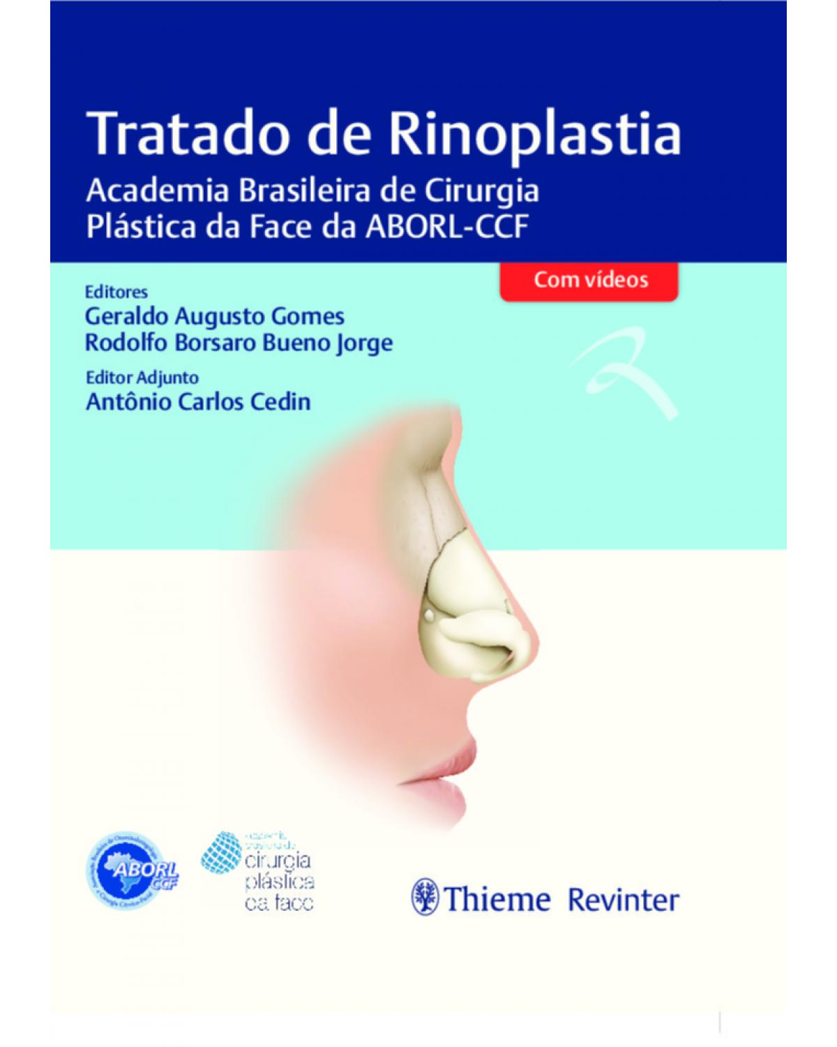 Tratado de rinoplastia - Academia Brasileira de Cirurgia Plástica da Face da ABORL-CCF - 1ª Edição | 2021