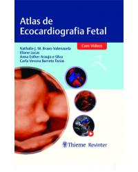Atlas de ecocardiografia fetal - 1ª Edição | 2020