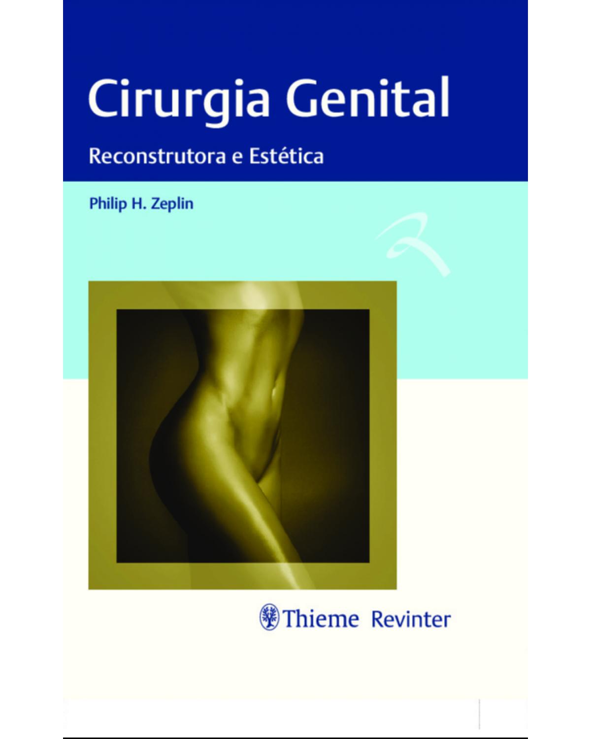 Cirurgia genital - reconstrutora e estética - 1ª Edição | 2020
