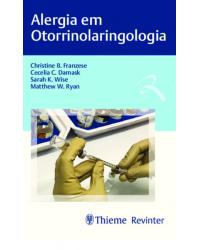 Alergia em otorrinolaringologia - 1ª Edição | 2020
