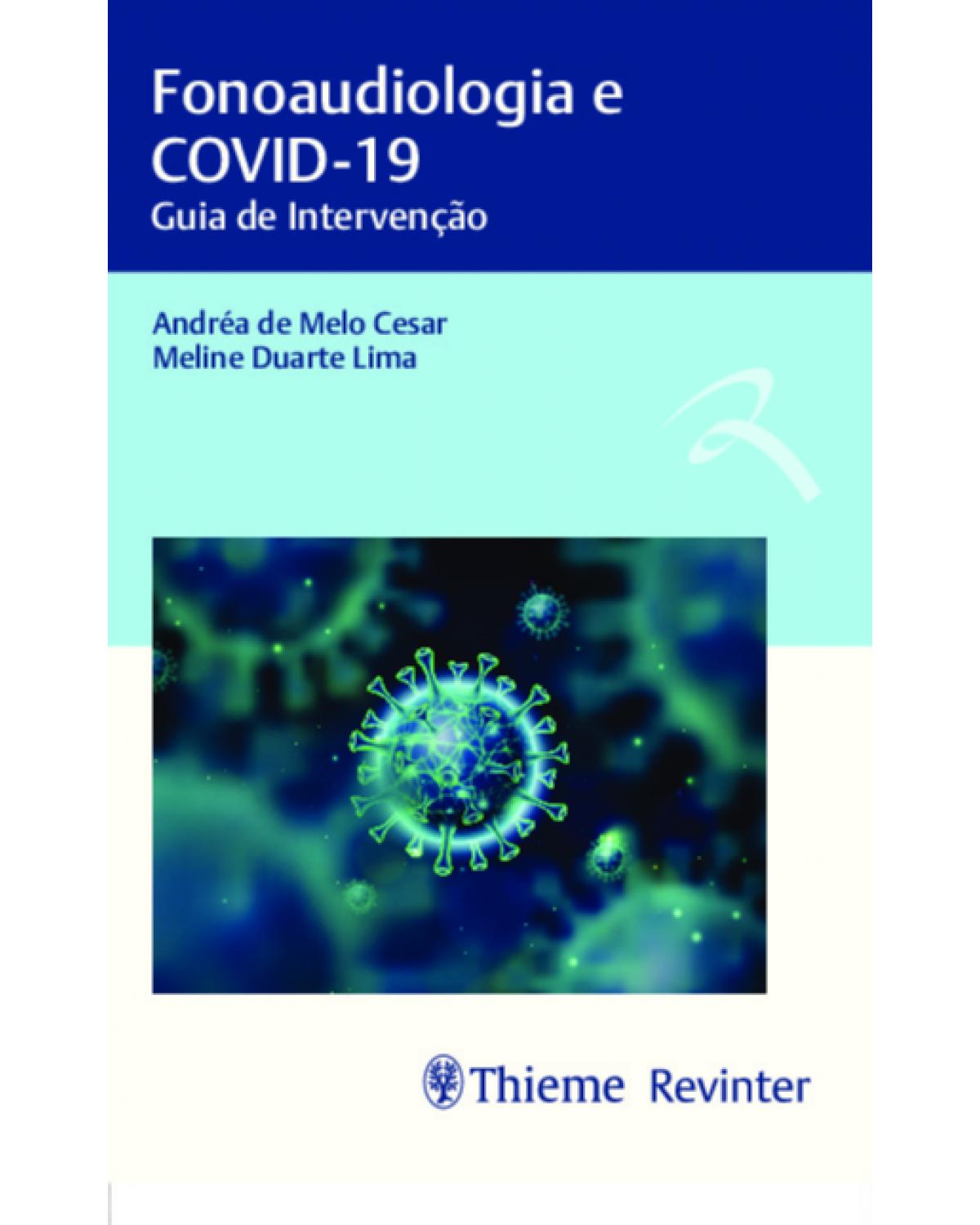 Fonoaudiologia e COVID-19 - guia de Intervenção - 1ª Edição | 2021