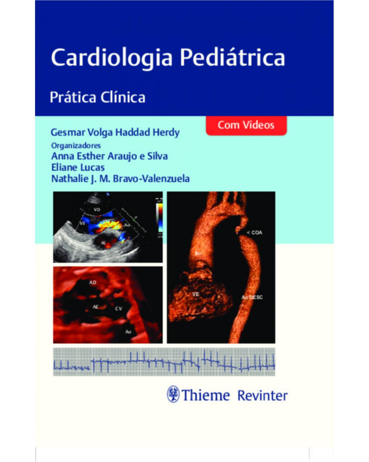 Cardiologia pediátrica: prática clínica - 1ª Edição | 2022