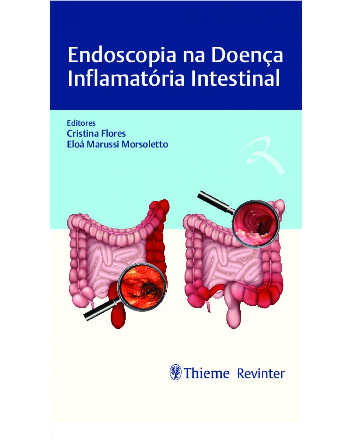 Endoscopia na doença inflamatória intestinal - 1ª Edição | 2021