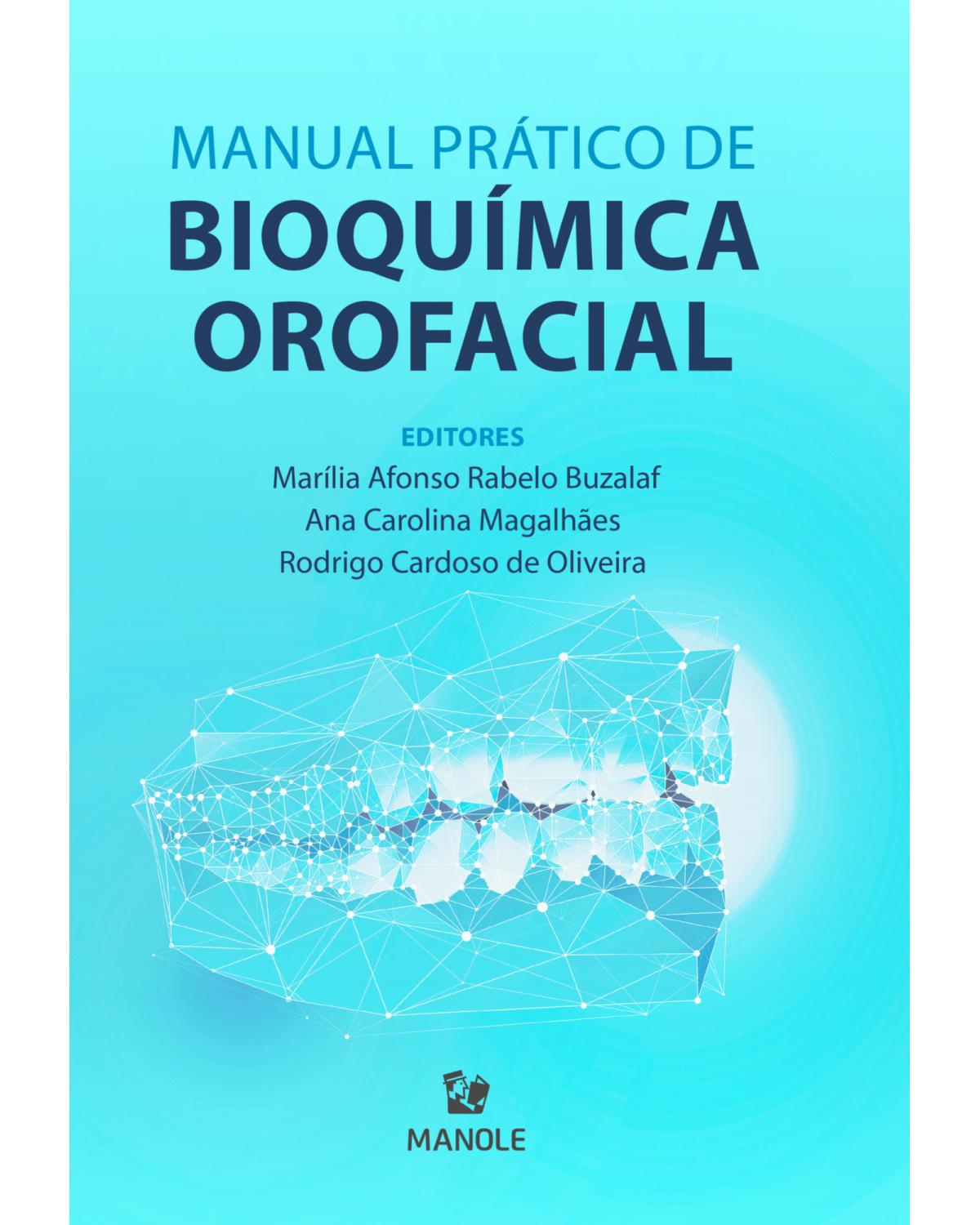 Manual prático de bioquímica orofacial - 1ª Edição | 2022