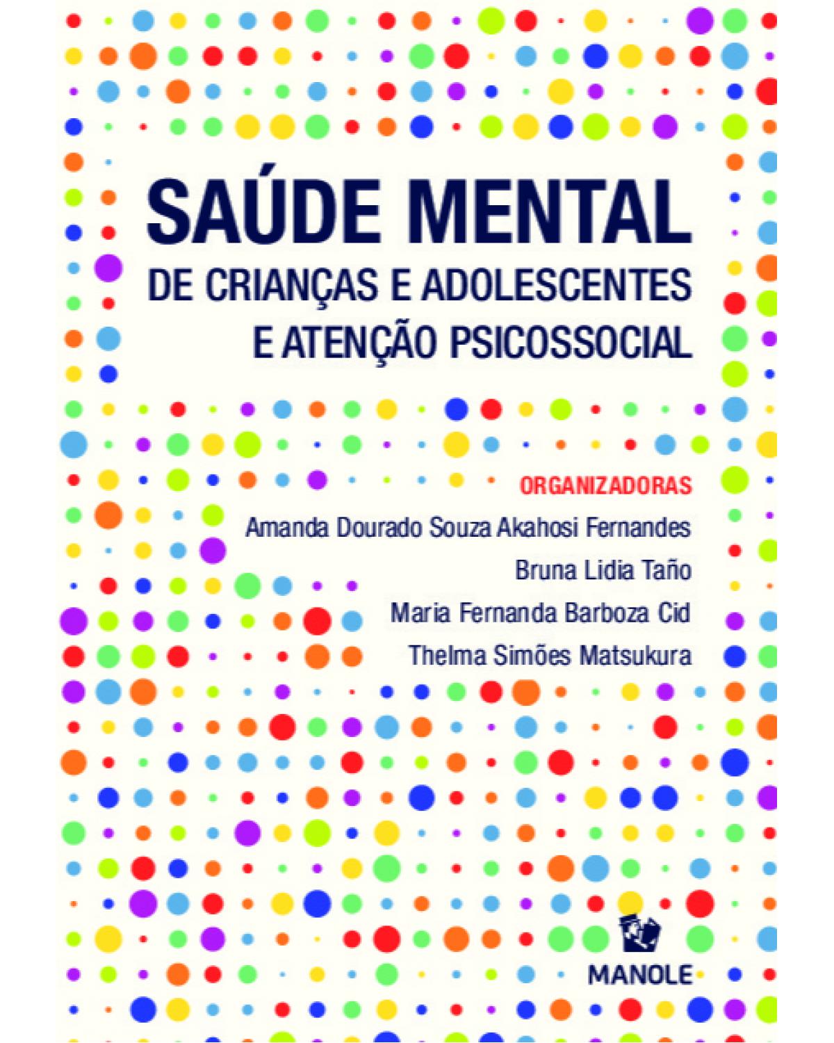 Saúde mental de crianças e adolescentes e atenção psicossocial - 1ª Edição | 2021