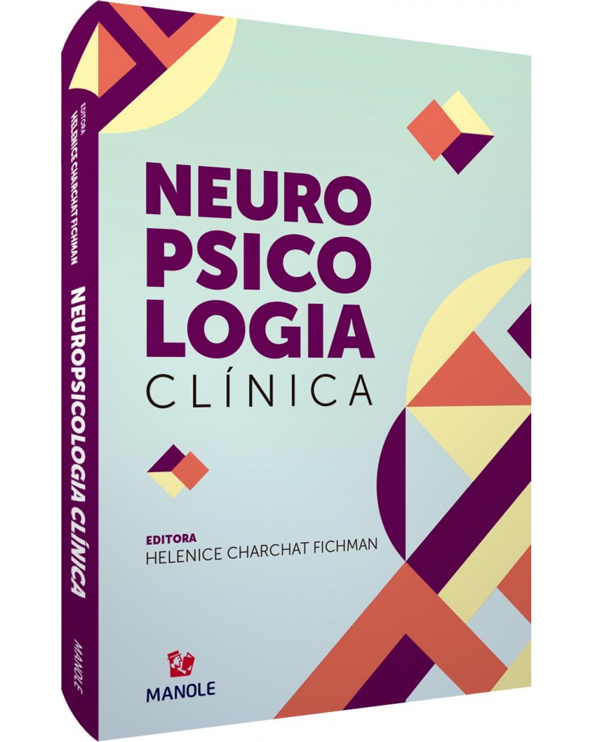 Neuropsicologia clínica - 1ª Edição | 2021