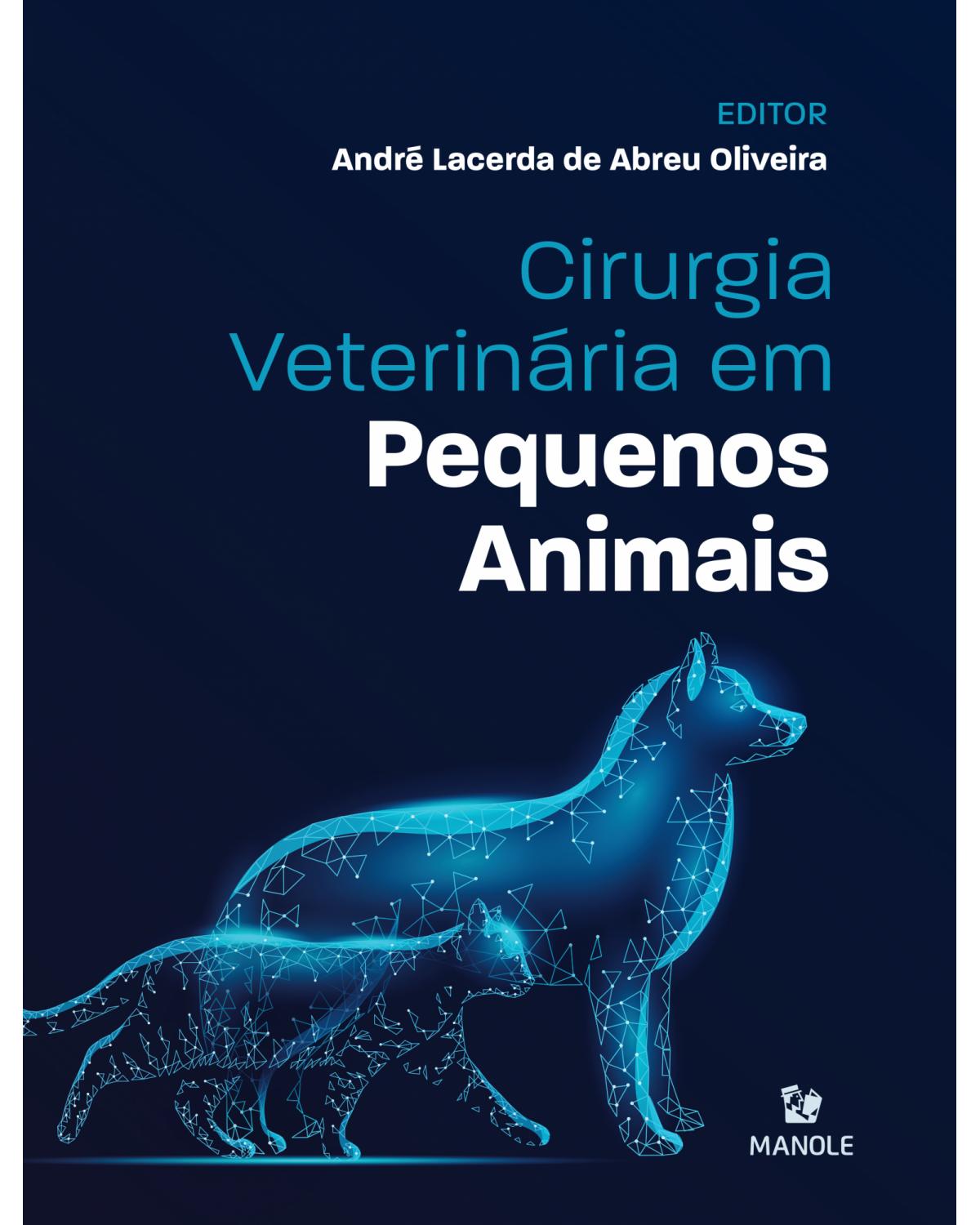 Cirurgia veterinária em pequenos animais - 1ª Edição | 2022