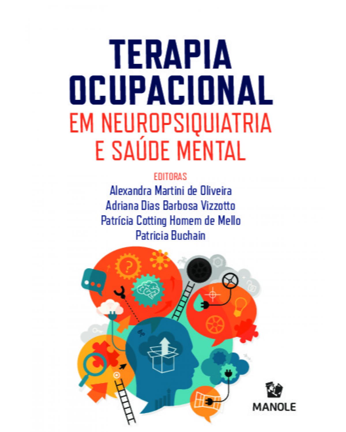 Terapia ocupacional em neuropsiquiatria e saúde mental - 1ª Edição | 2021