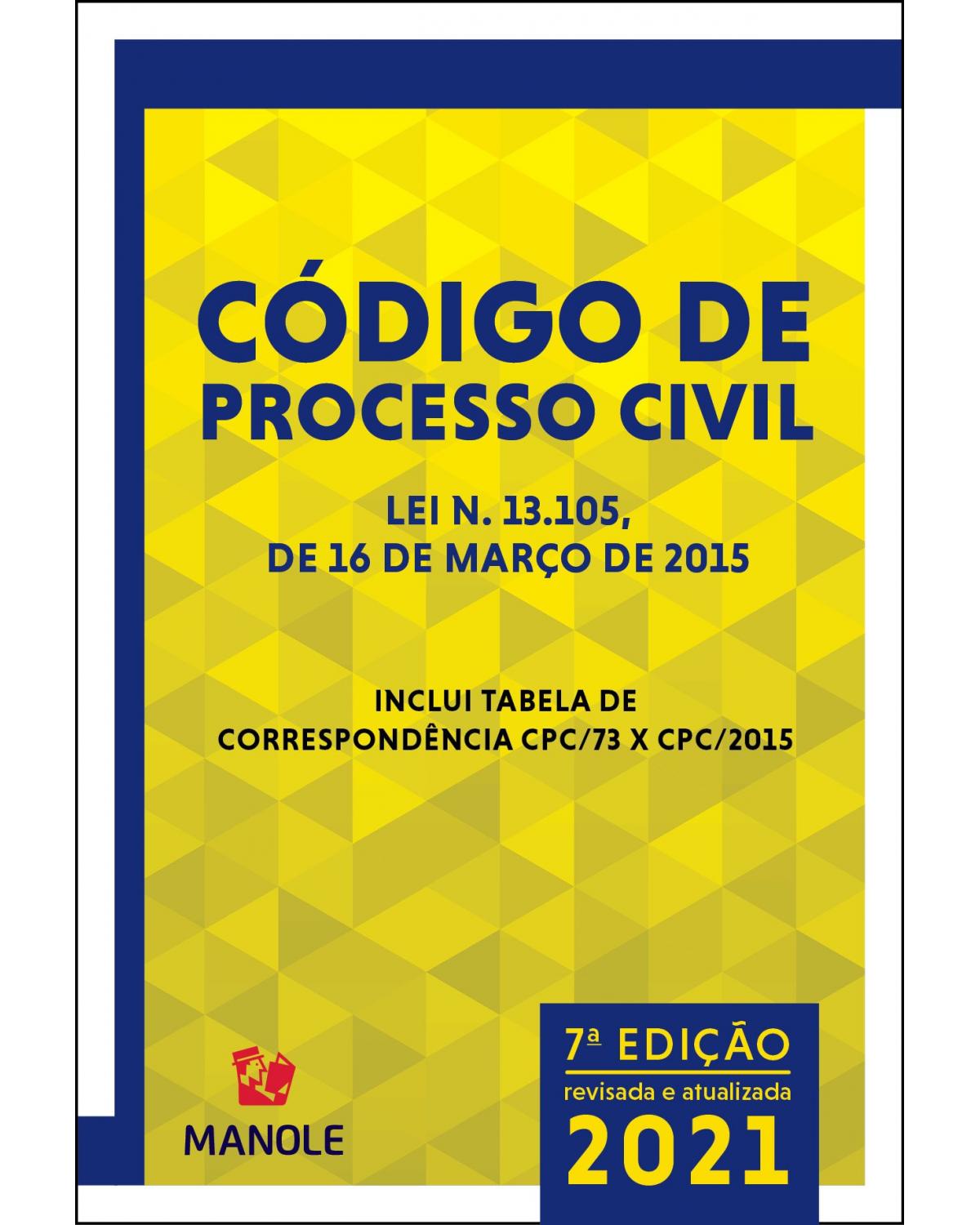 Novo código de processo civil - Mini - lei n. 13.105, de 16 de março de 2015 - 7ª Edição | 2021