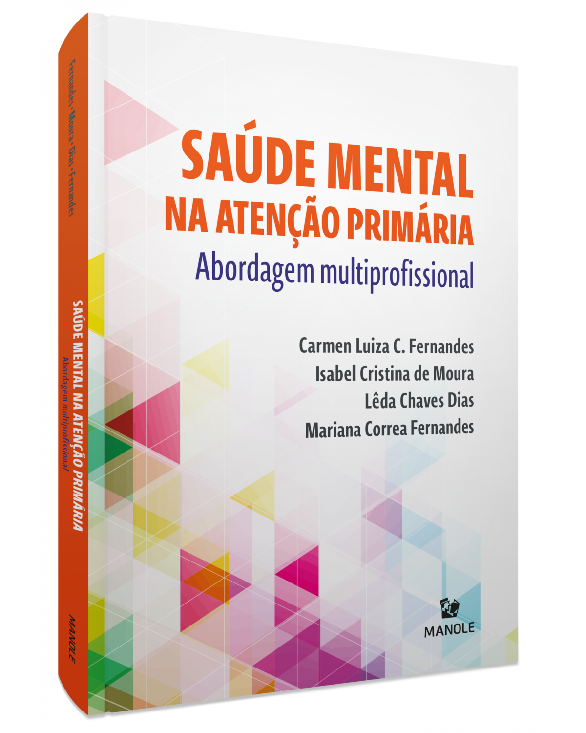 Saúde mental na atenção primária - abordagem multiprofissional - 1ª Edição | 2021