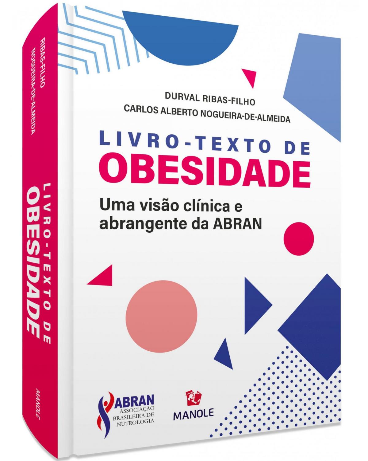 Livro-texto de obesidade - uma visão clínica e abrangente da ABRAN - 1ª Edição | 2021