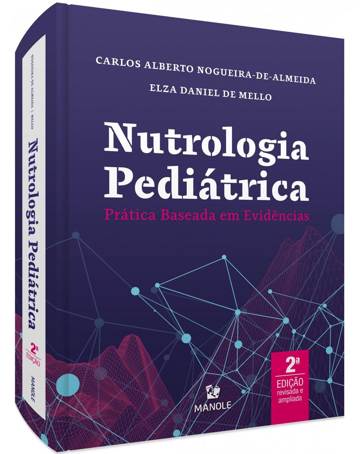 Nutrologia pediátrica - prática baseada em evidências - 2ª Edição | 2021