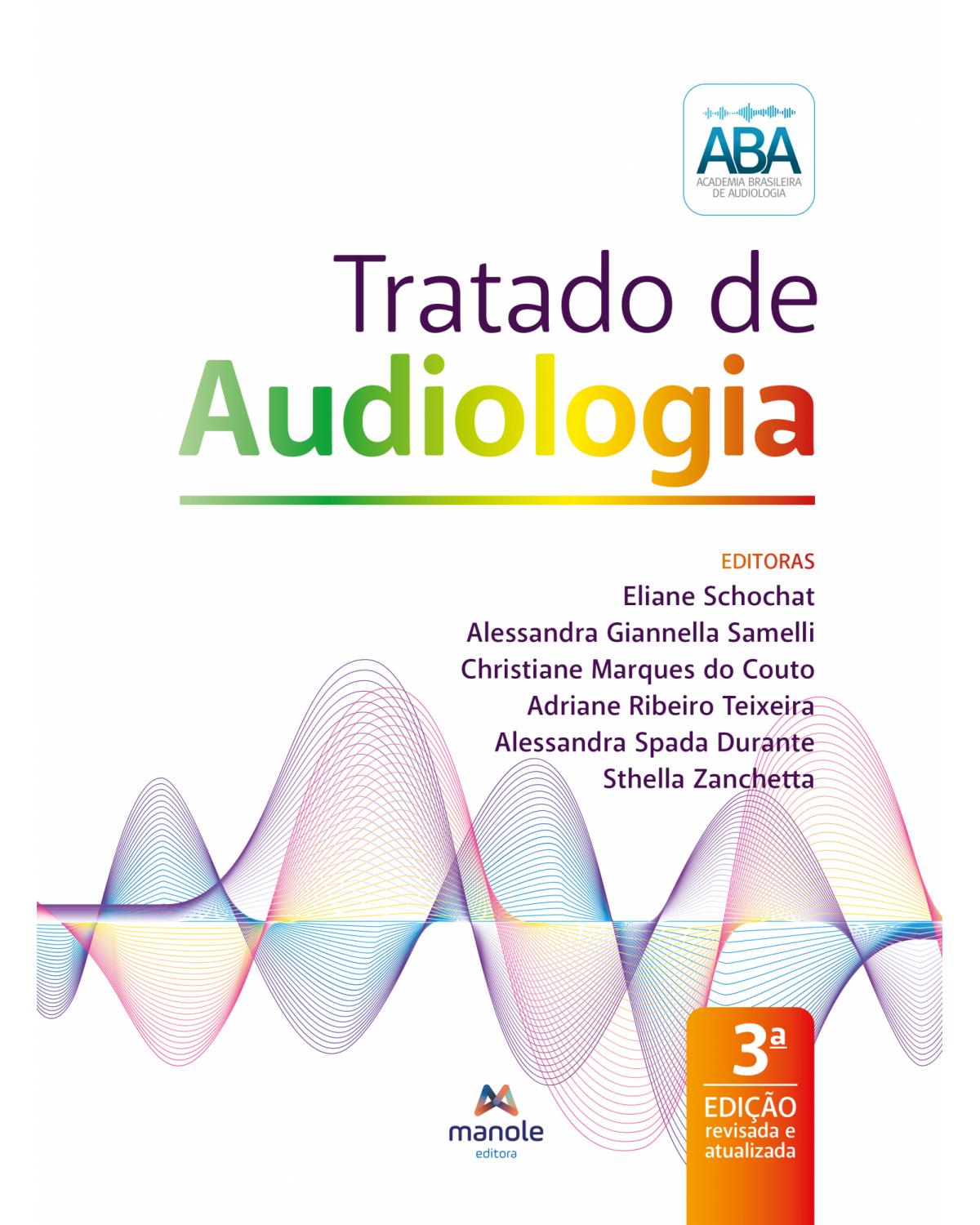 Tratado de audiologia - 3ª Edição | 2022