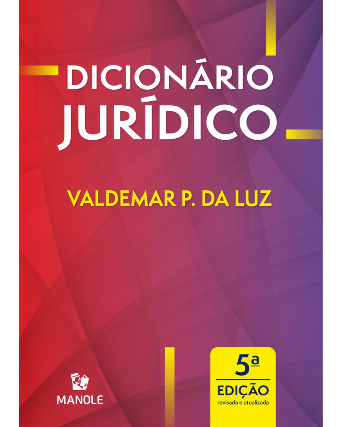 Dicionário jurídico - 5ª Edição | 2022