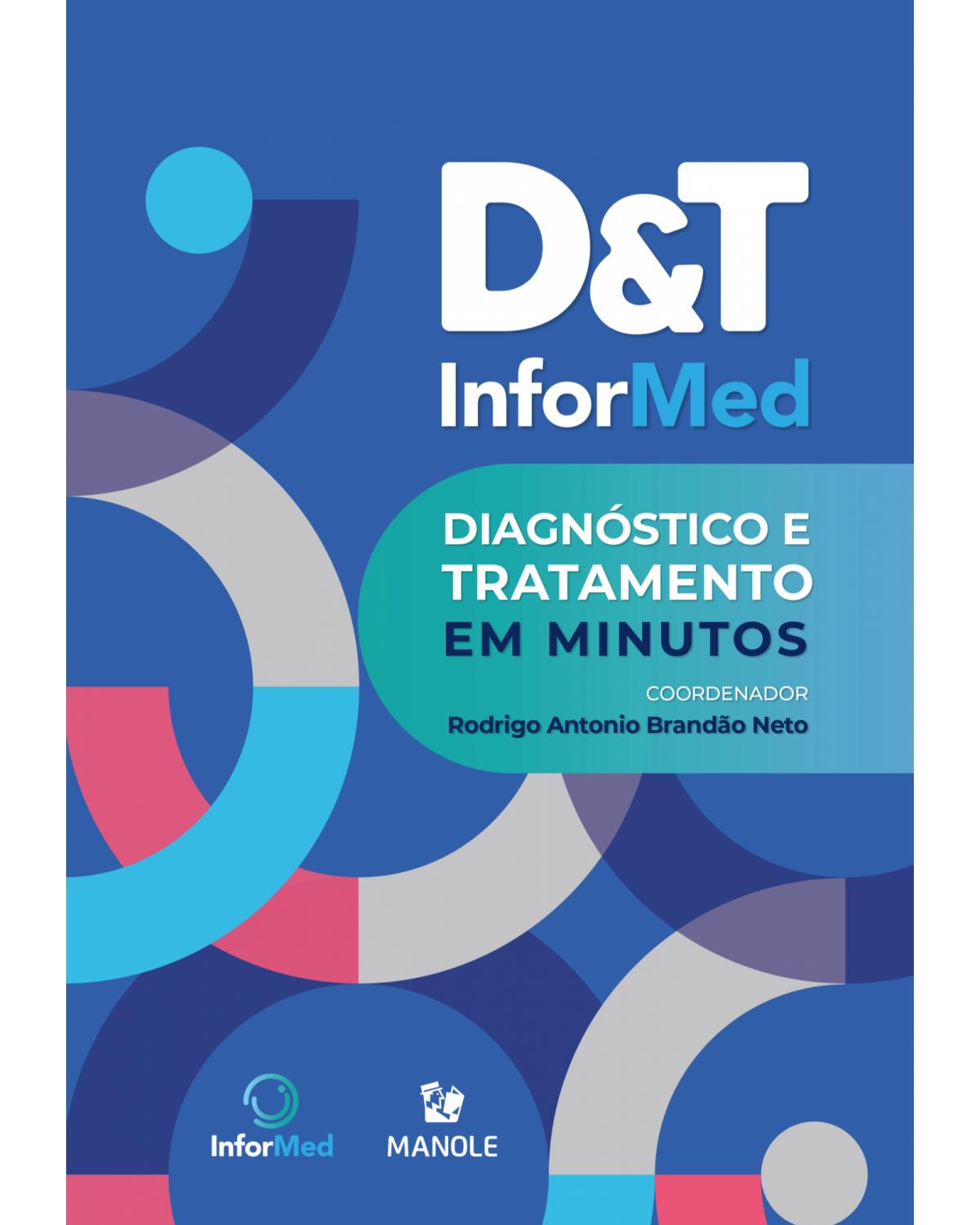 D&T InforMed: diagnóstico e tratamento em minutos - 1ª Edição | 2021