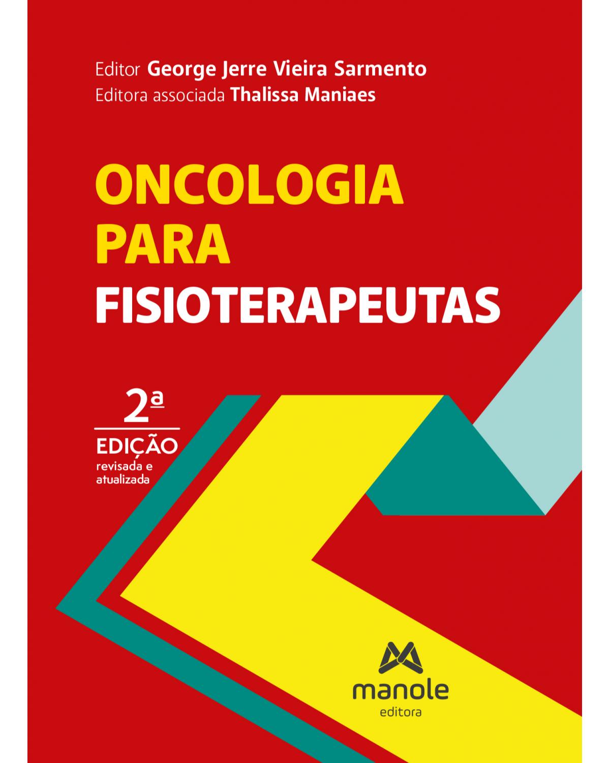 Oncologia para fisioterapeutas - 2ª Edição | 2022