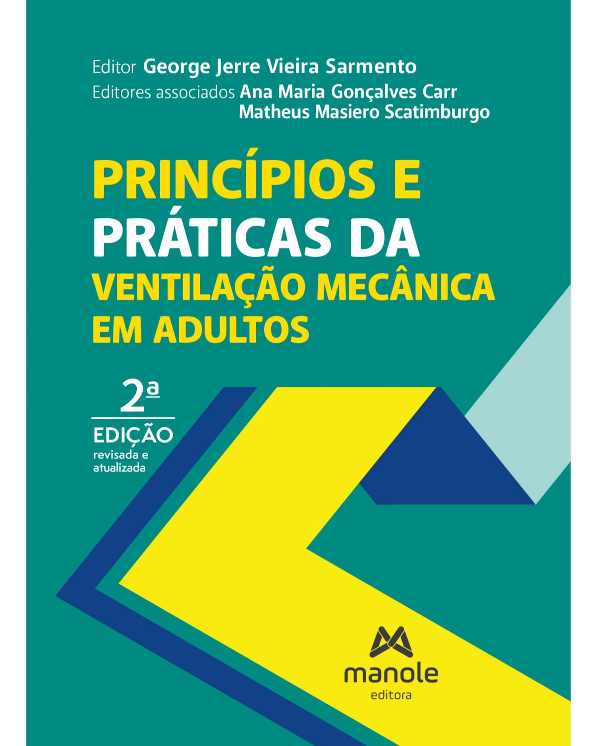 Princípios e práticas da ventilação mecânica em adultos - 2ª Edição | 2022