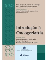 Introdução à oncogeriatria - 1ª Edição | 2021