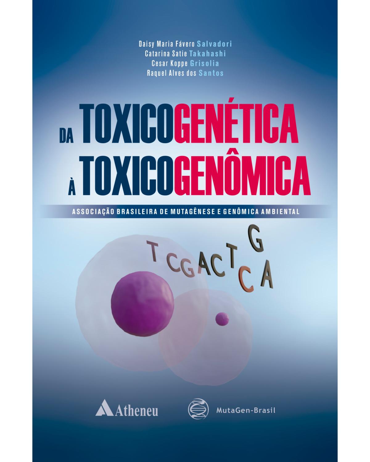 Da toxicogenética a toxicogenômica - 1ª Edição | 2021