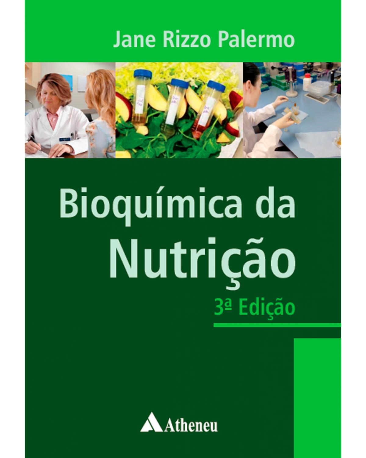 Bioquímica da nutrição - 3ª Edição | 2022