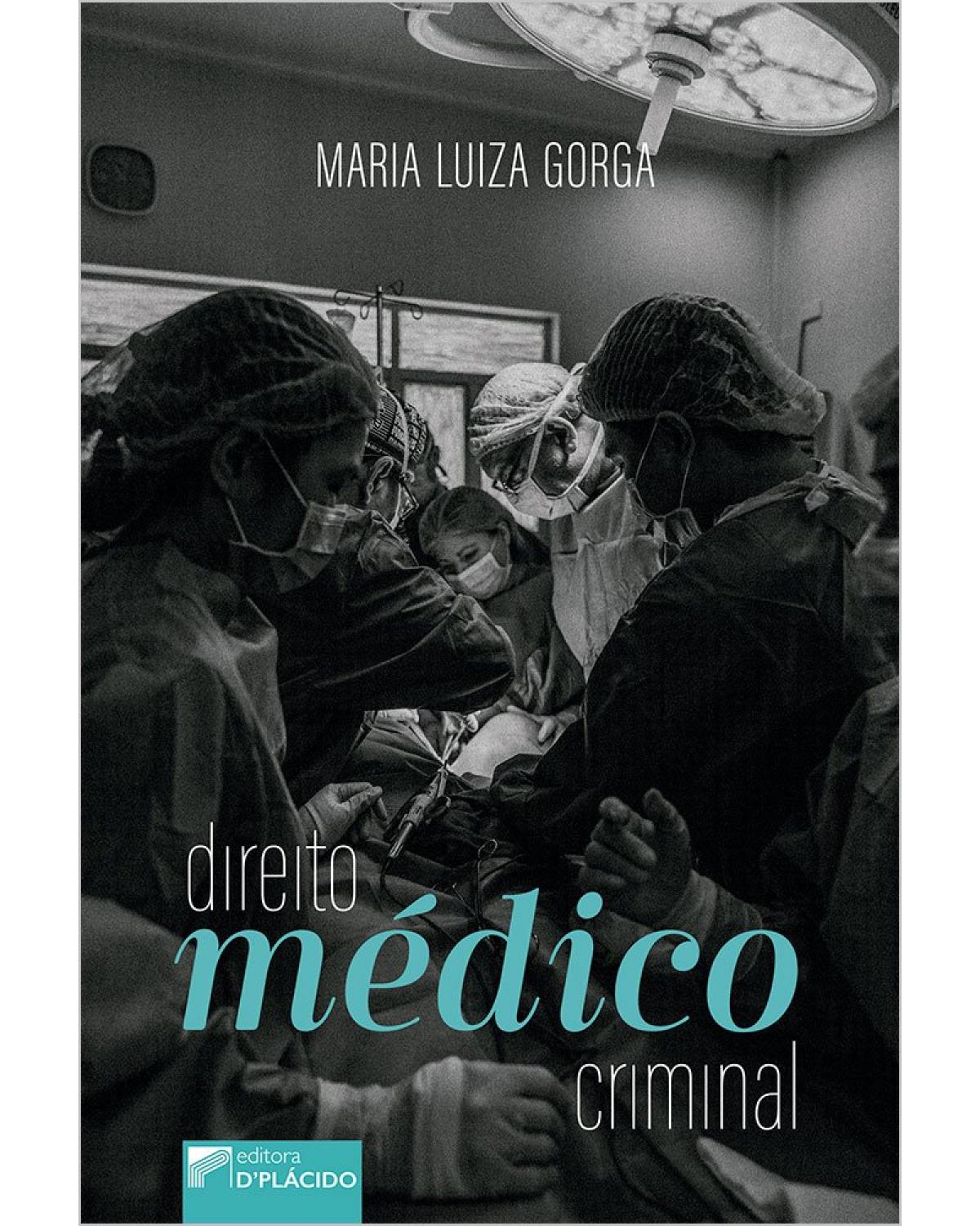 Direito médico criminal - 1ª Edição | 2020