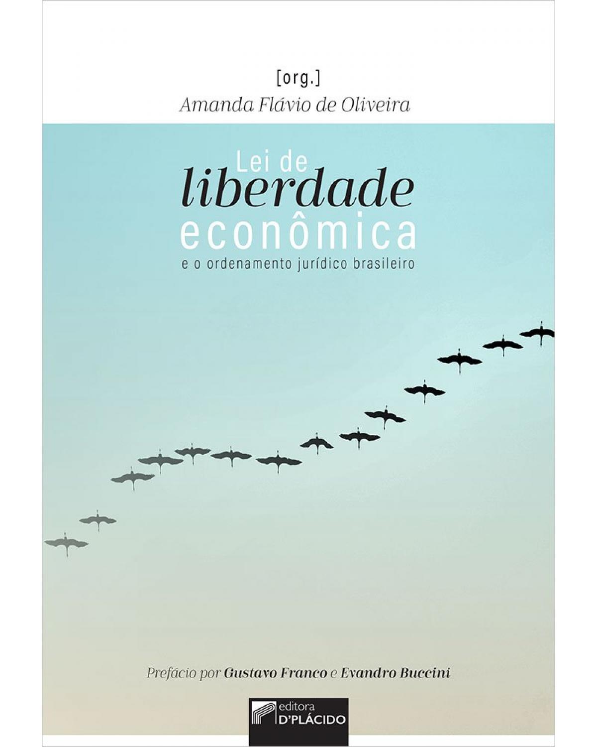 Lei de liberdade econômica e o ordenamento jurídico brasileiro - 1ª Edição | 2020