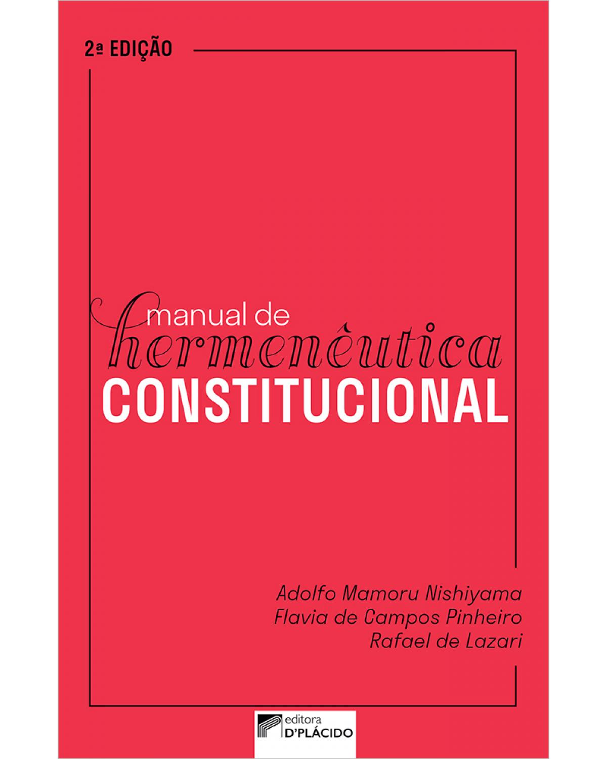 Manual de hermenêutica constitucional - 2ª Edição | 2020