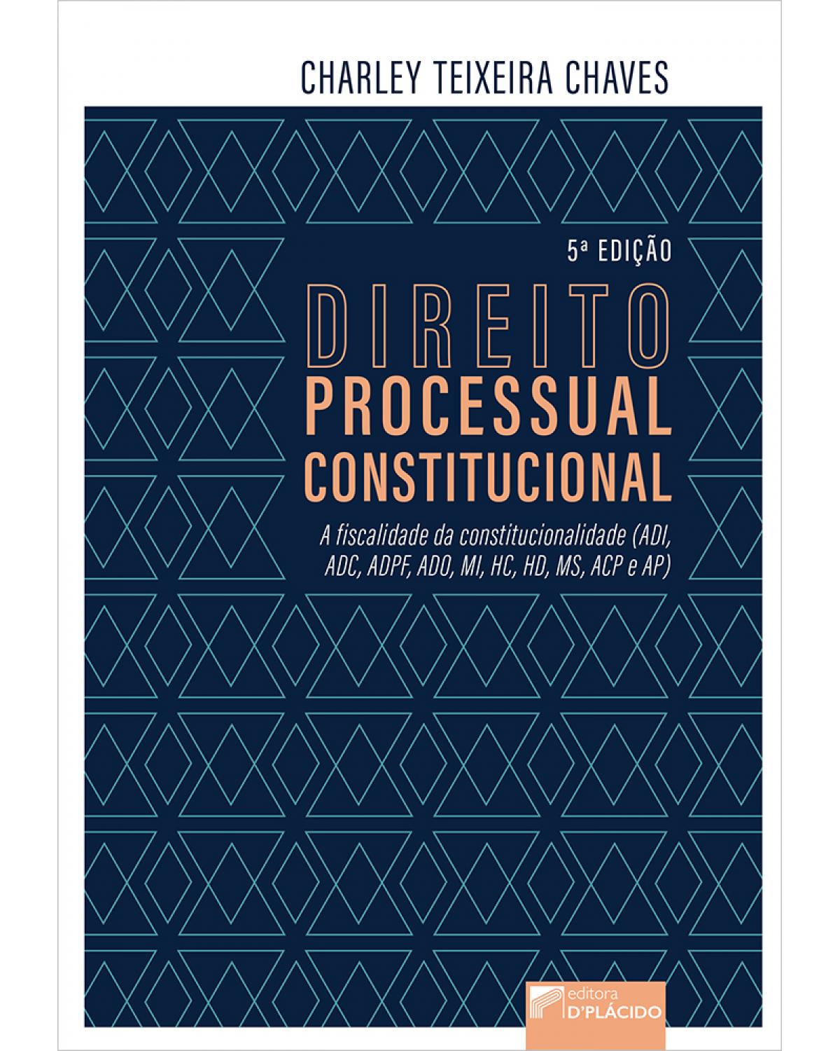 Direito processual constitucional - 5ª Edição | 2020