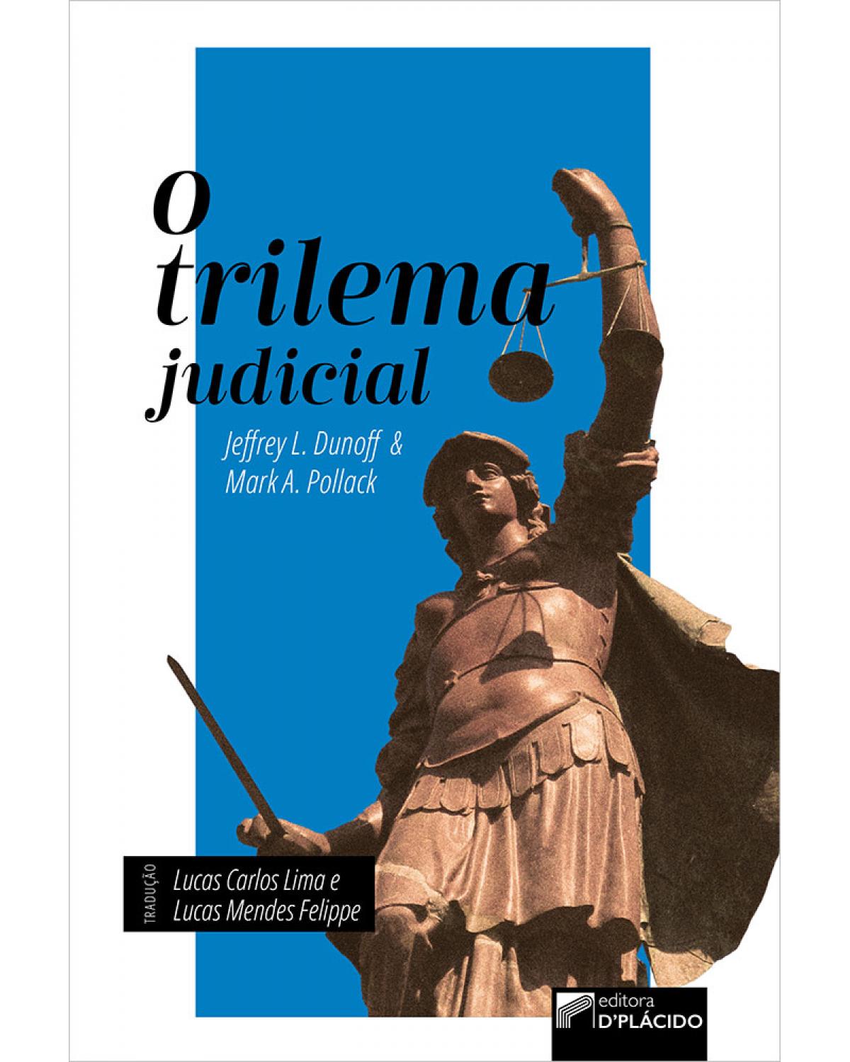 O trilema judicial - 1ª Edição | 2021