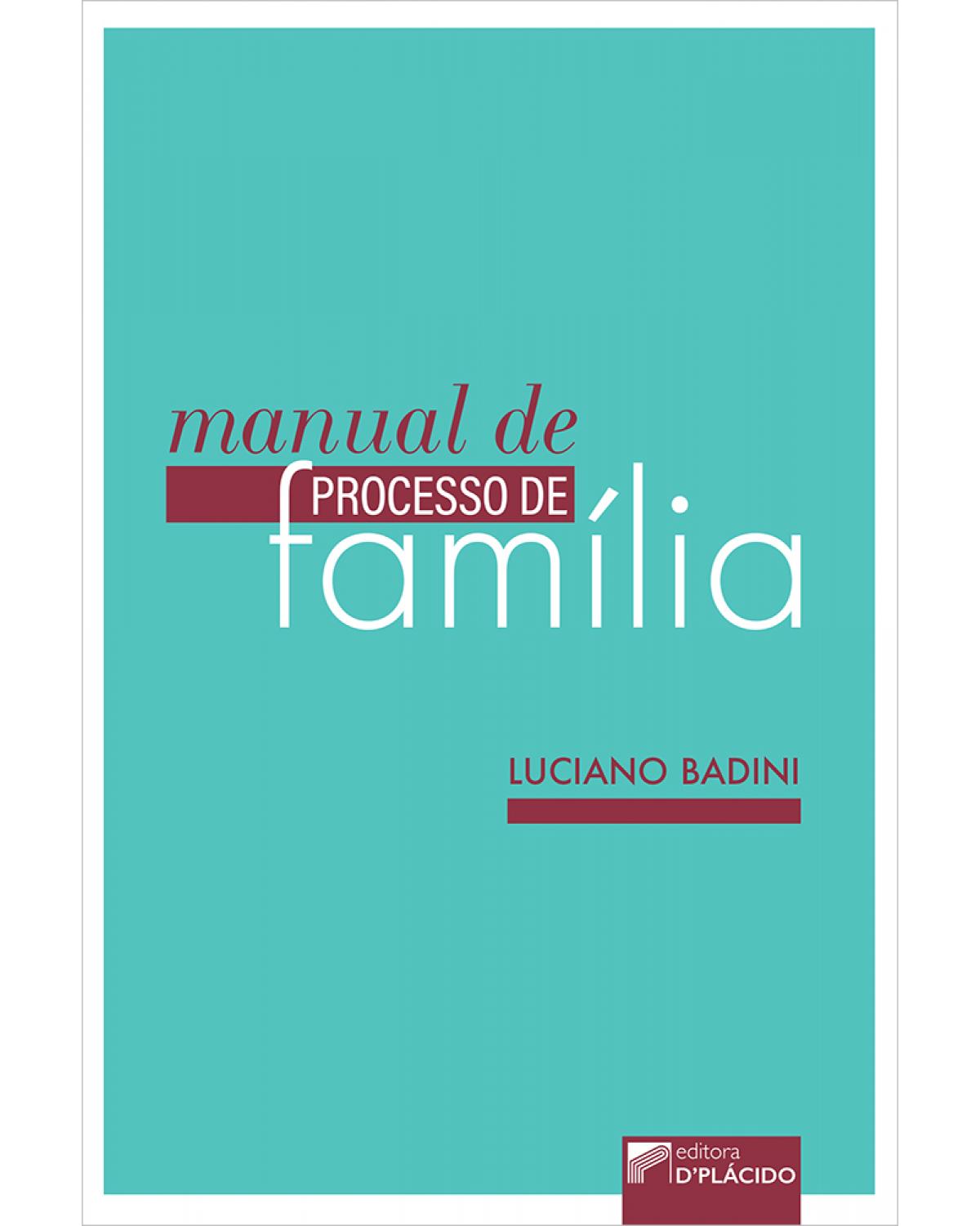 Manual de processo de família - 1ª Edição | 2021
