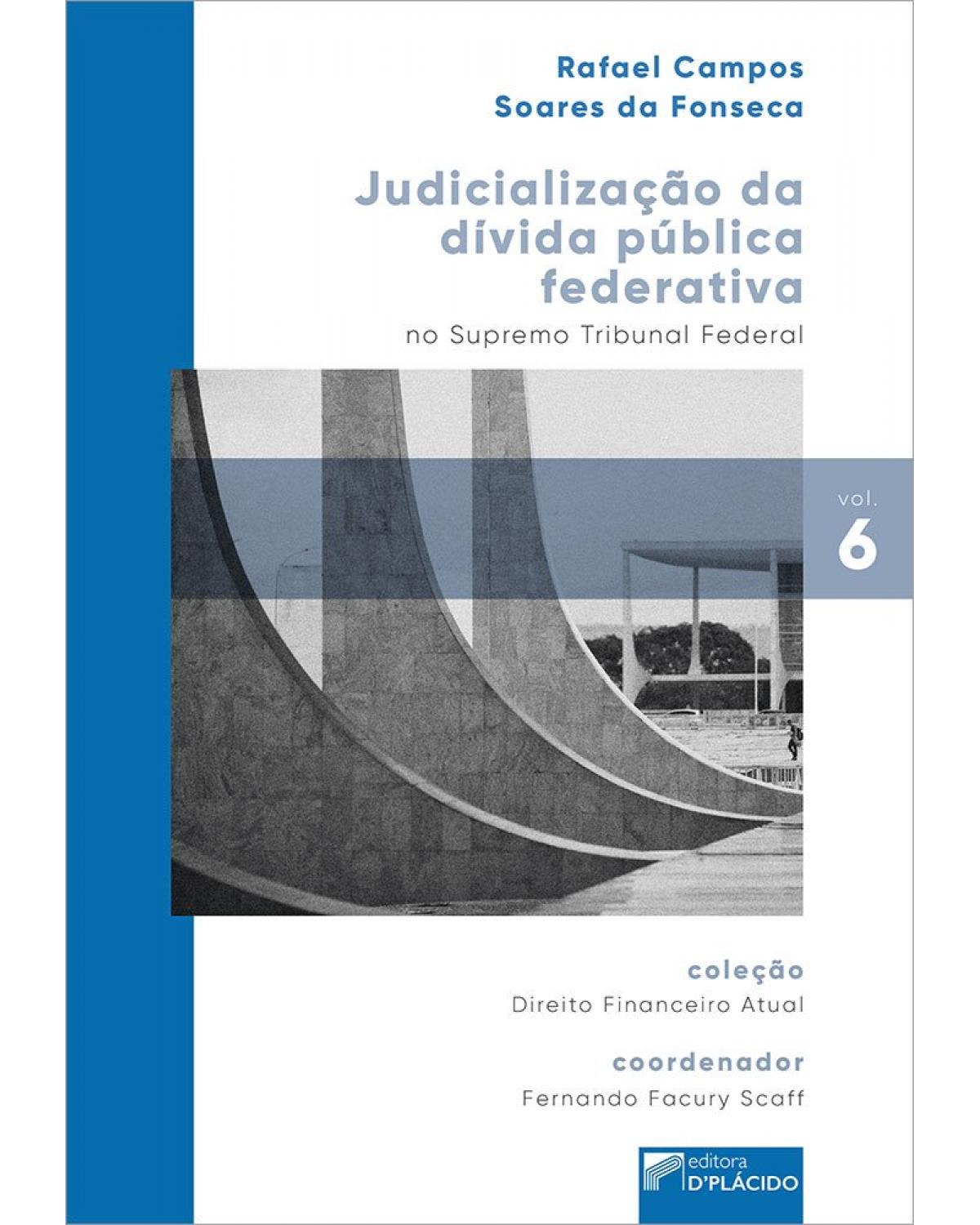Judicialização da dívida pública federativa no Supremo Tribunal Federal - 1ª Edição | 2022