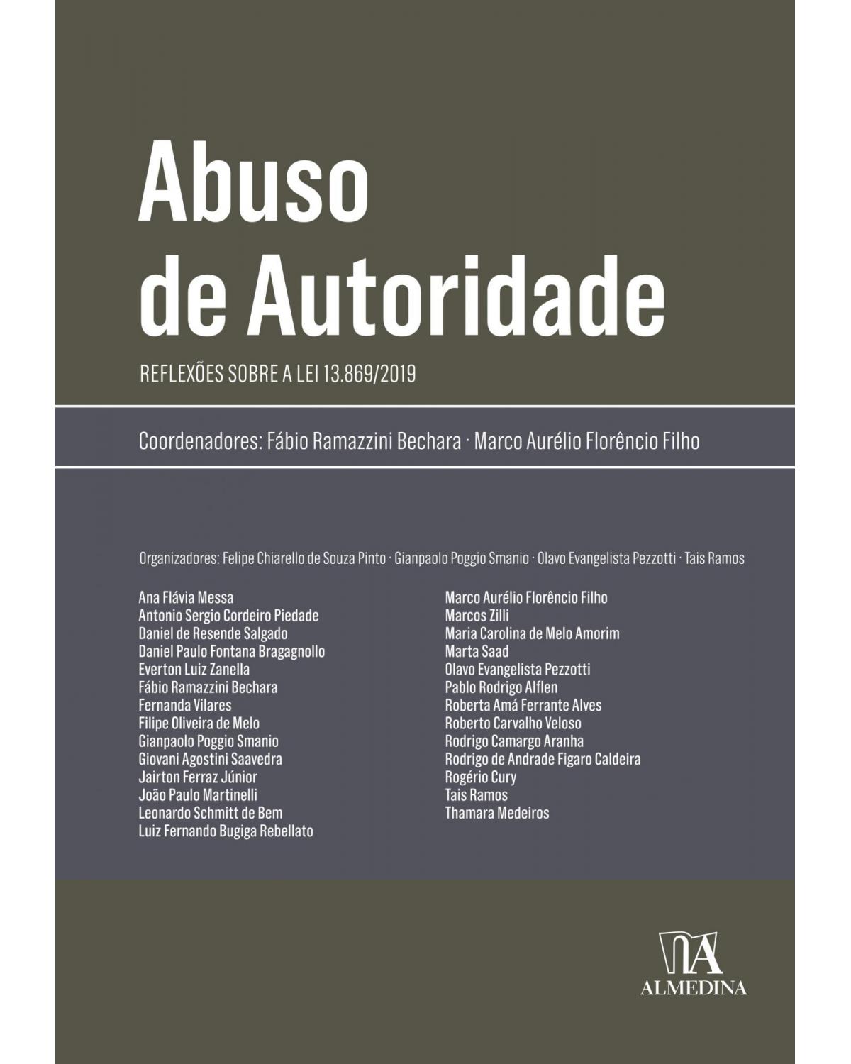 Abuso de autoridade: reflexões sobre a lei 13.869/2019 - 1ª Edição | 2020