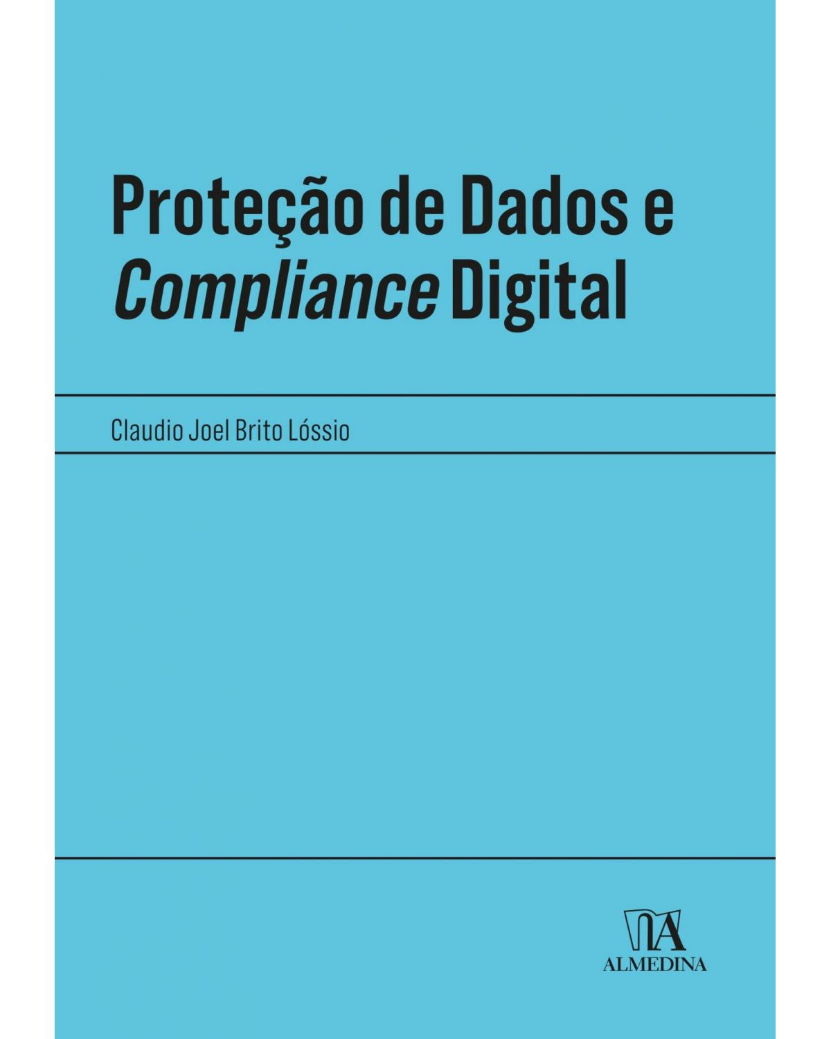 Proteção de dados e compliance digital - 1ª Edição | 2021