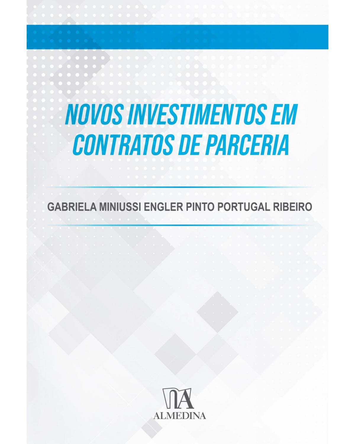 Novos investimentos em contratos de parceria - 1ª Edição | 2021
