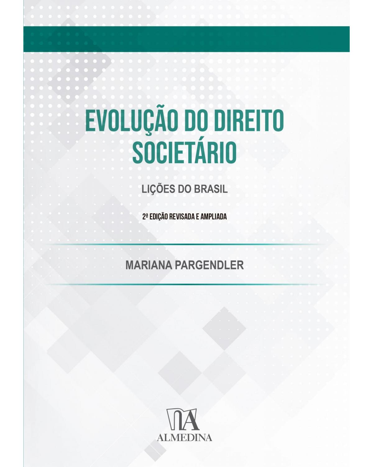 Evolução do direito societário - lições do Brasil - 2ª Edição | 2021