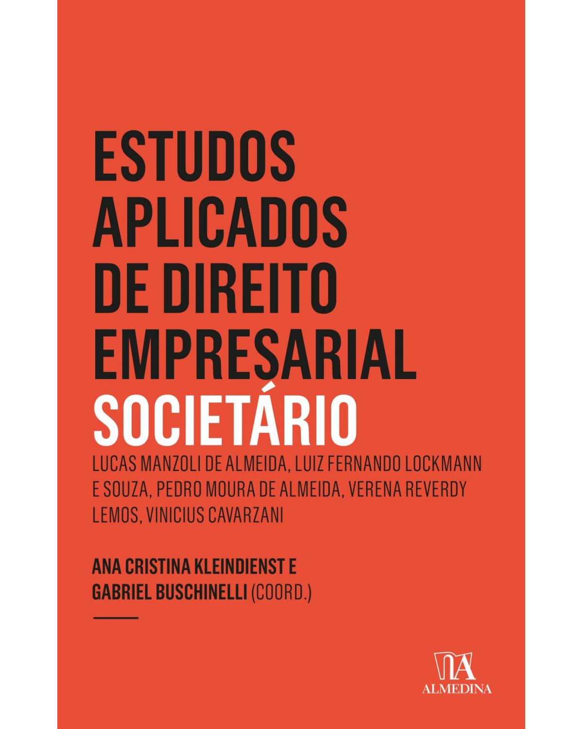 Estudos aplicados de direito empresarial - societário - 7ª Edição | 2022