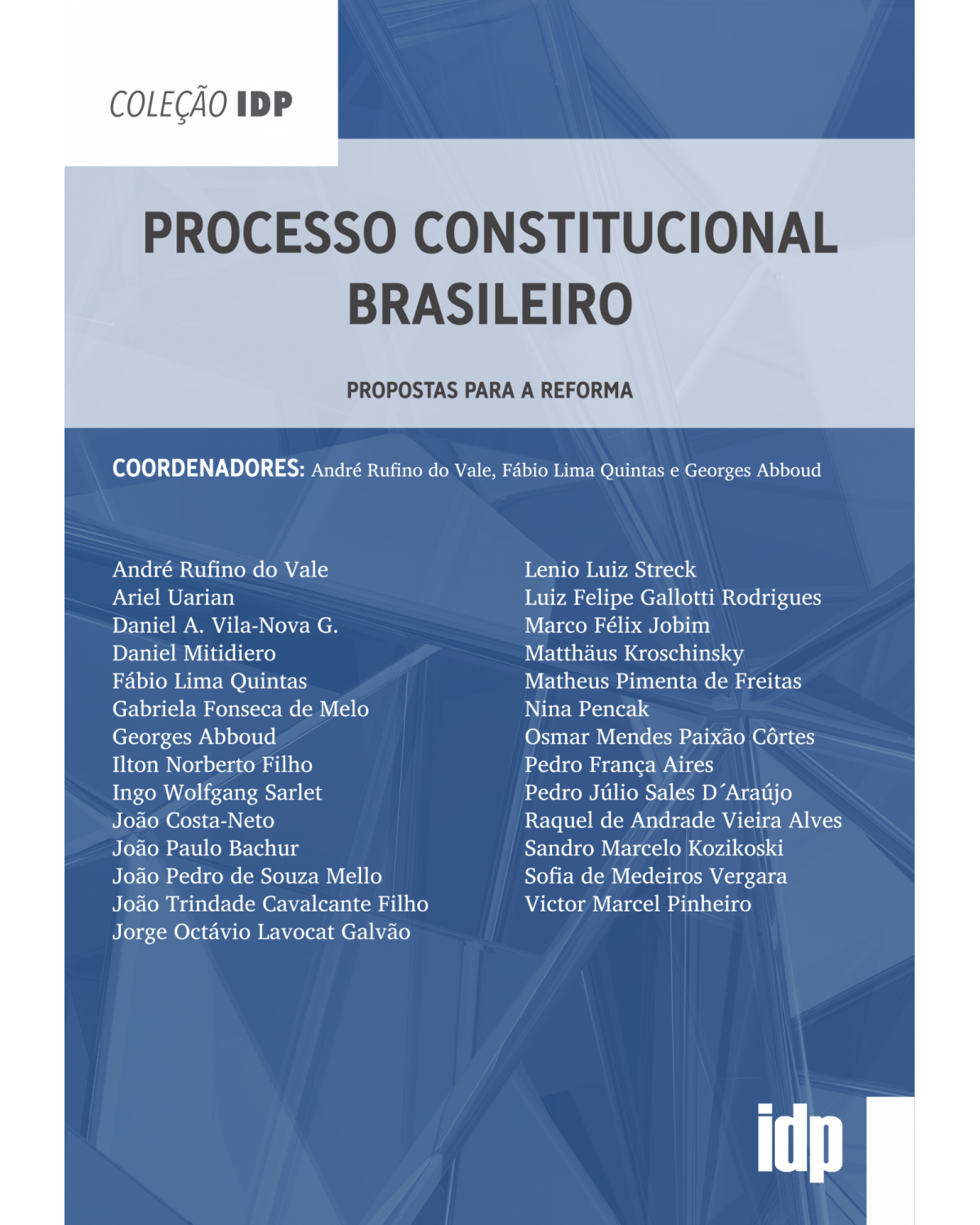Processo constitucional brasileiro - propostas para a reforma - 1ª Edição | 2022
