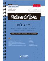 Caderno de treino - Polícia civil - agente, escrivão, inspetor, investigador, papiloscopista e outros cargos - 1ª Edição | 2020