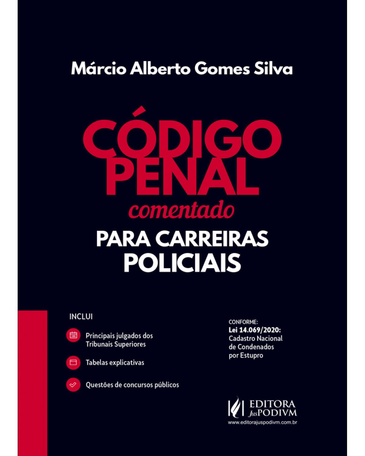 Código penal comentado para carreiras policiais - 1ª Edição | 2020