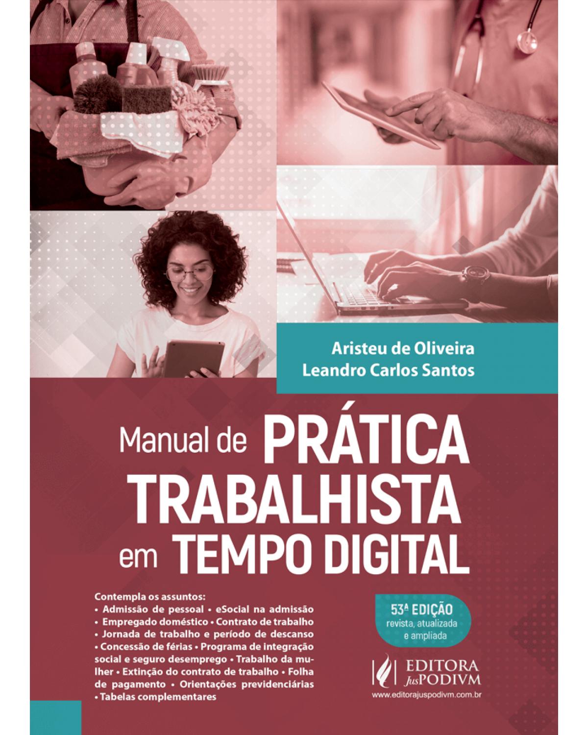 Manual de prática trabalhista em tempo digital - 53ª Edição | 2020
