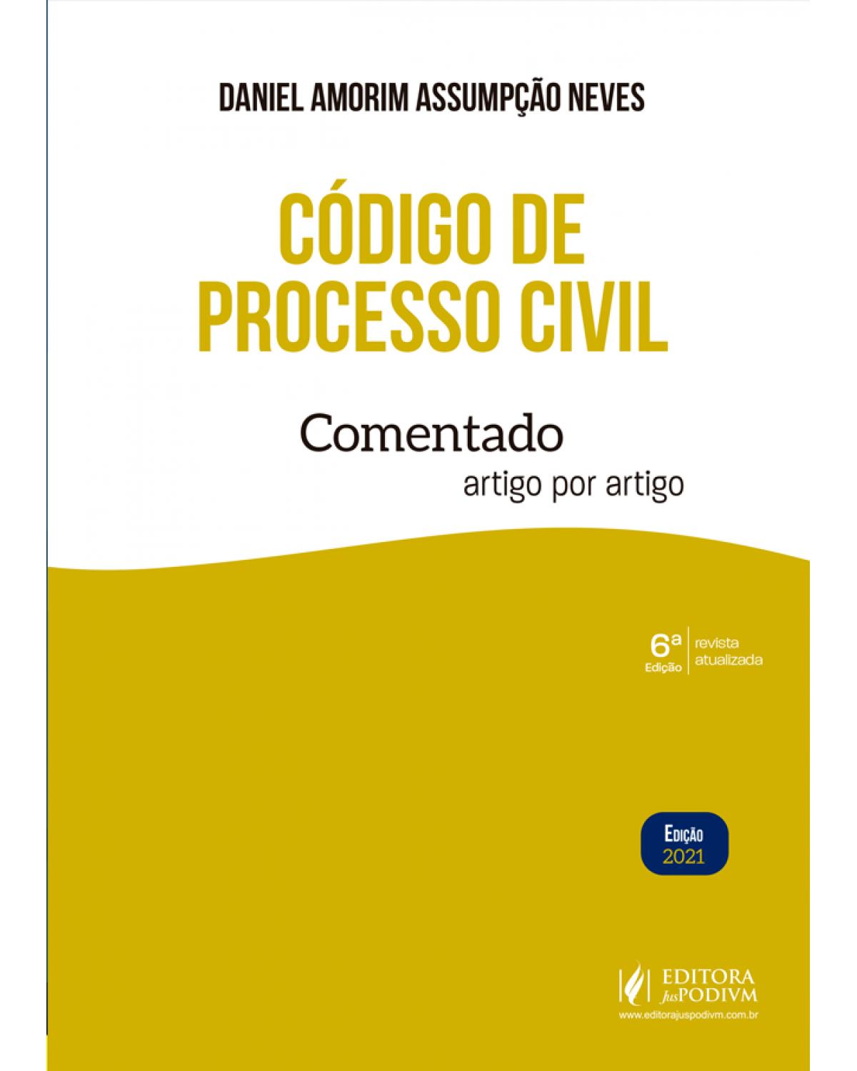 Código de processo civil comentado - 6ª Edição | 2021