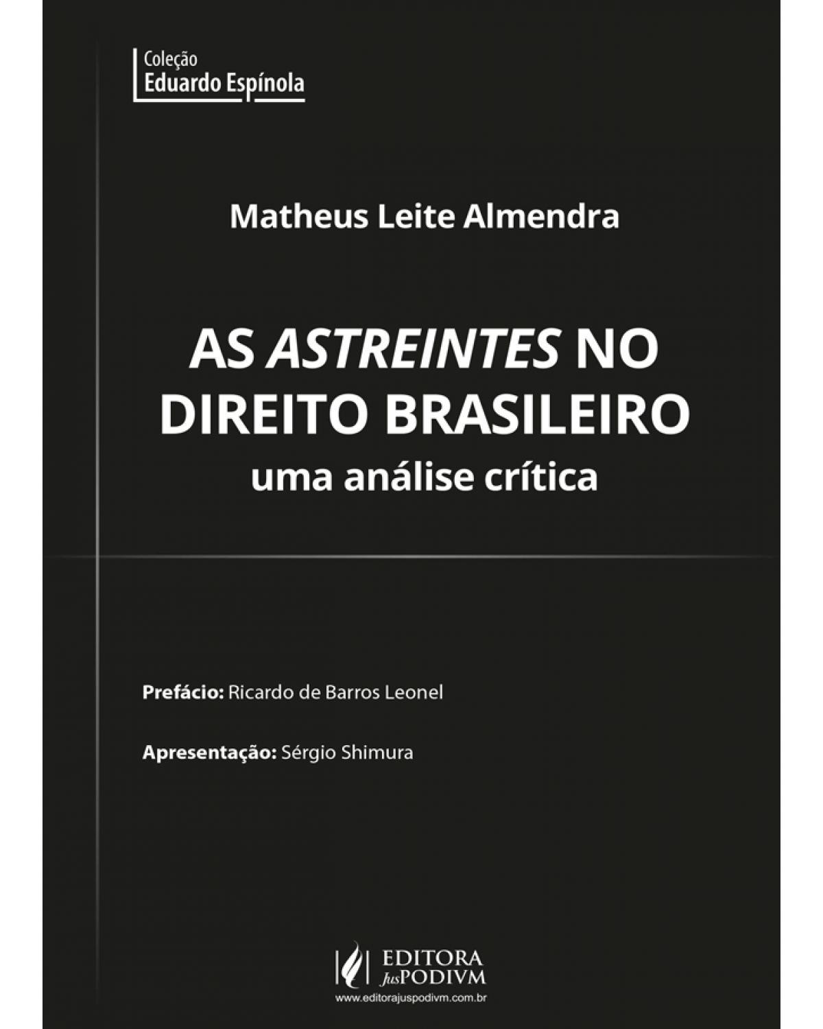 As astreintes no direito brasileiro: uma análise crítica - 1ª Edição | 2022